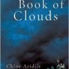 Book of Clouds by Chloe Aridjis