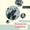 Tomorrow Pamplona