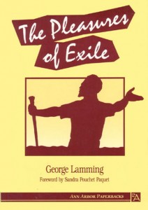 The Pleasures of Exile by George Lamming