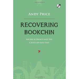 Recovering Bookchin by Andy Price