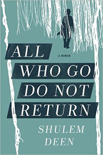 Shulem Deen All Who Go Do not Return