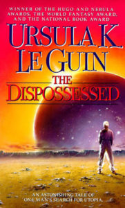 The Dispossessed by Ursula Le Guin