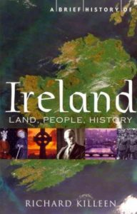 A Brief History of Ireland by Richard Killeen