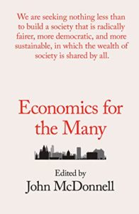 Economics for the Many edited by John McDonnell