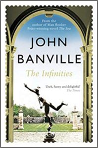 The Infinities by John Banville