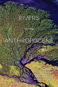 Rivers of the Anthropocene	Jason M. Kelly et al