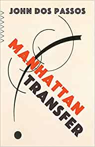 Manhattan Transfer by John Dos Passos