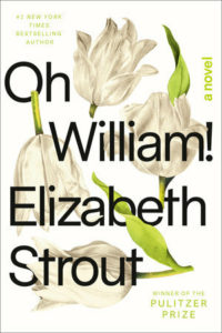 Oh William by Elizabeth Strout