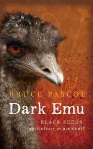 Dark Emu by Bruce Pascoe