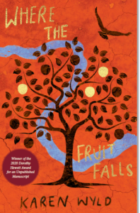 Where the Fruit Falls by Karen Wyld