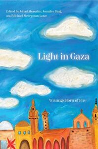 Light in Gaza ed. Jehad Abusalim