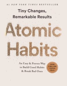 Atomic Habits by James Clear