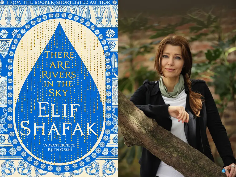 There Are Rivers in the Sky by Elif Shafak