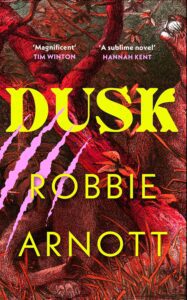 Dusk by Robbie Arnott