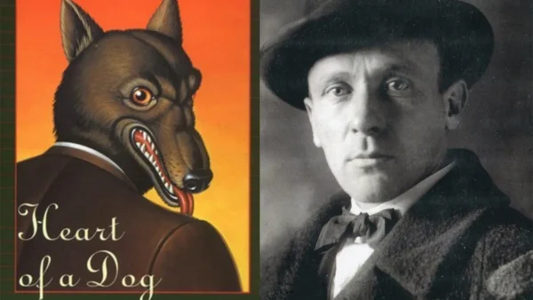 The Heart of a Dog by Bulgakov